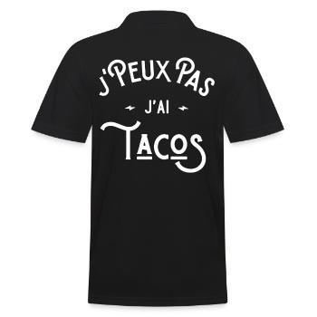 je peux pas j'ai tacos idée cadeau humour - Polo Homme - noir - Dos - Kai (181cm)