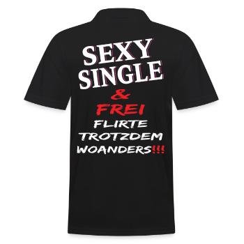 Single Sexy Frei Flirte Woanders!!! - Männer Poloshirt - Schwarz - Hinten - Kai (181cm)