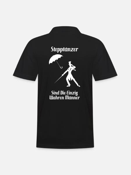 Stepptänzer sind die einzig wahren Männer - Männer Poloshirt - Schwarz
