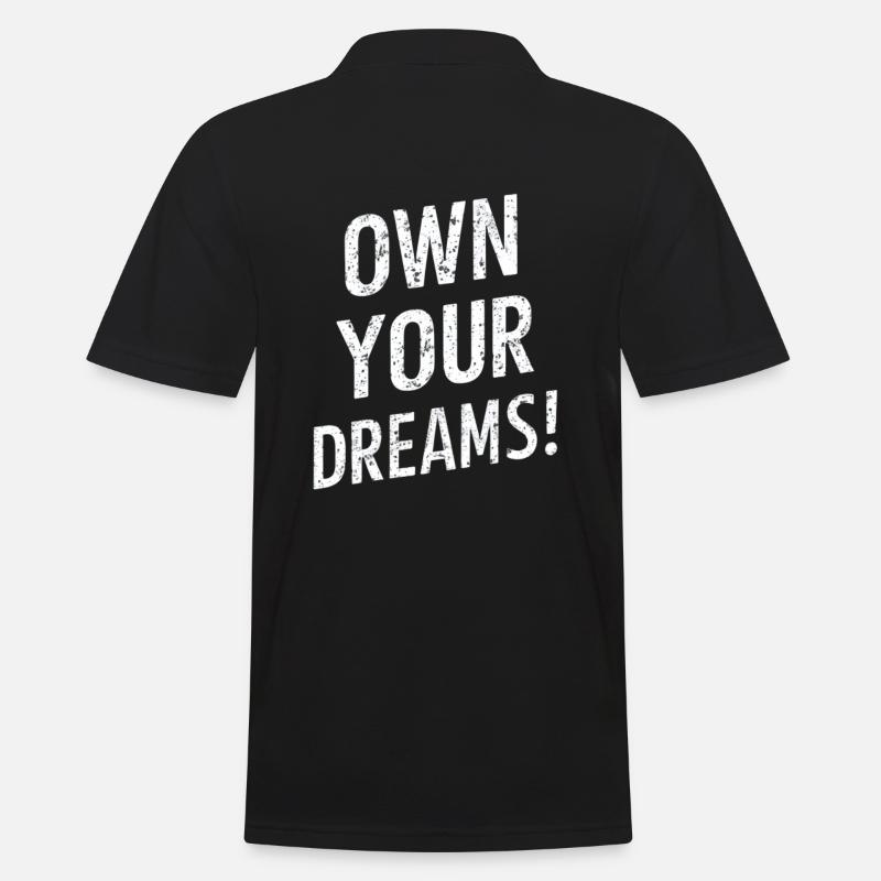 Appropriez-vous vos rêves Motivation - Polo Homme - noir