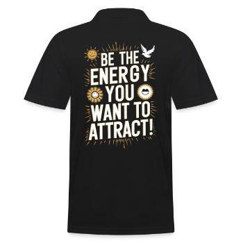 Soyez l’énergie que vous voulez attirer - Polo Homme - noir - Dos - Kai (181cm)