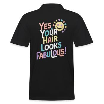 Ja, Deine Haare Sehen Fabelhaft Aus - Männer Poloshirt - Schwarz - Hinten - Kai (181cm)