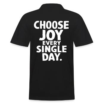 Choose joy every single day - Men's Polo Shirt - black - Back - Kai (181cm)