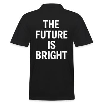 The Future Is Bright Motivationsbotschaft - Männer Poloshirt - Schwarz - Hinten - Kai (181cm)
