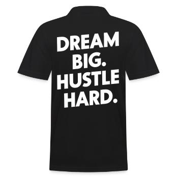 Dream Big Hustle Hard Motivation - Polo Homme - noir - Dos - Kai (181cm)