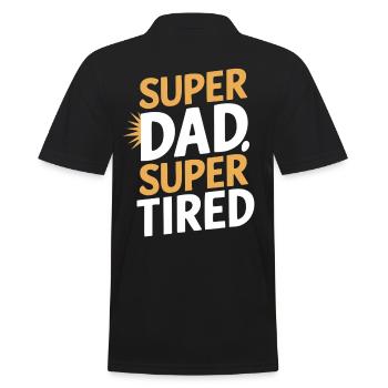 Super Dad Super Müde Statement - Männer Poloshirt - Schwarz - Hinten - Kai (181cm)