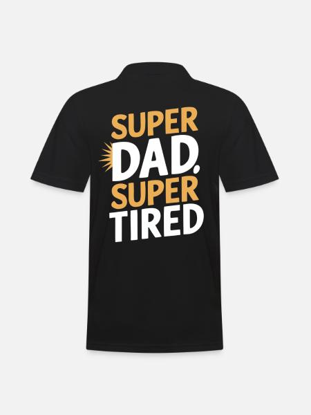 Super Dad Super Tired Statement - Men's Polo Shirt - black