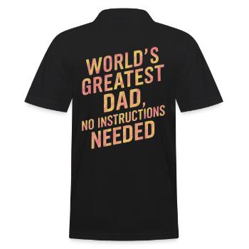 Le plus grand papa du monde : aucune instruction n’est nécessaire - Polo Homme - noir - Dos - Kai (181cm)