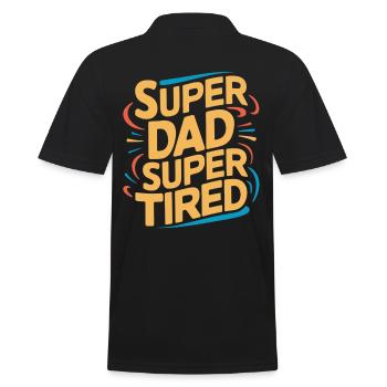 Super papa Super fatigué Dictons drôles - Polo Homme - noir - Dos - Kai (181cm)
