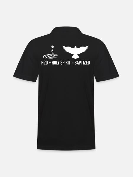 Water + Holy Spirit = Baptized - Men's Polo Shirt - black