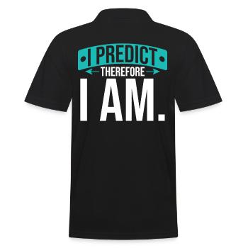 I predict, that's why I'm - statistician - Men's Polo Shirt - black - Back - Kai (181cm)