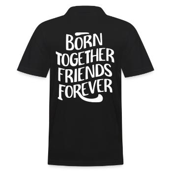 Zwillinge Spruch: Zusammen Geboren, Freunde Für - Männer Poloshirt - Schwarz - Hinten - Kai (181cm)