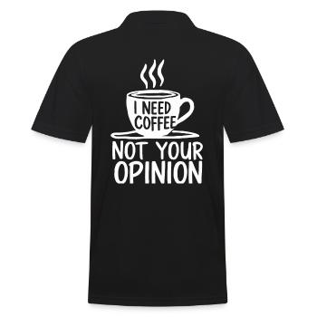 Barista: Ich Brauche Kaffee, Nicht Deine Meinung - Männer Poloshirt - Schwarz - Hinten - Kai (181cm)