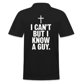 I can't but I know a guy Jesus - Men's Polo Shirt - black - Back - Kai (181cm)
