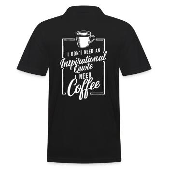 Barista - Je n’ai pas besoin de café Inspirational - Polo Homme - noir - Dos - Kai (181cm)