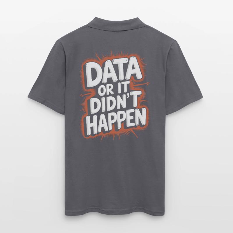 Daten Oder Es Ist Nicht Passiert Data Analyst Data Männer Poloshirt