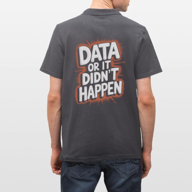 Daten Oder Es Ist Nicht Passiert Data Analyst Data Männer Poloshirt