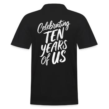 Feiere Zehn Jahre Von Uns 10. Hochzeitstag - Männer Poloshirt - Schwarz - Hinten - Kai (181cm)