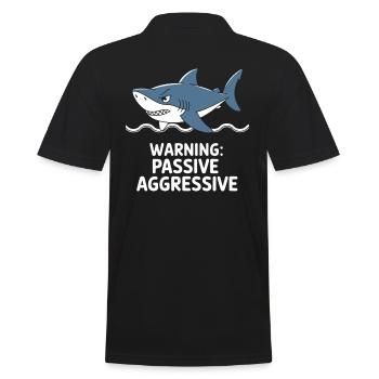 Caution: Passive Aggressive Shark - Men's Polo Shirt - black - Back - Kai (181cm)