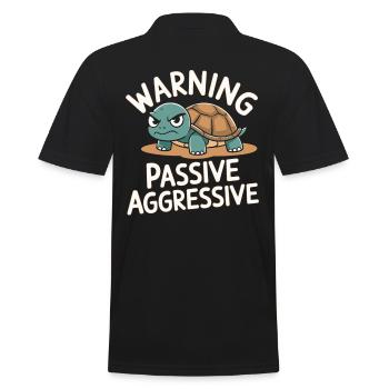 Vorsicht Passiv Aggressiv Schildkröte Humor - Männer Poloshirt - Schwarz - Hinten - Kai (181cm)