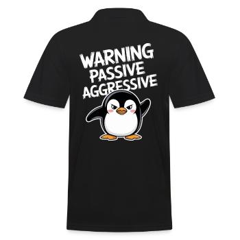 Beware Passive Aggressive Funny Penguin - Men's Polo Shirt - black - Back - Kai (181cm)