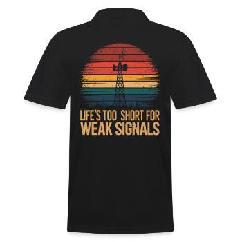 Amateurfunk: Das Leben Ist Zu Kurz Für Schwache - Männer Poloshirt - Schwarz - Hinten - Kai (181cm)