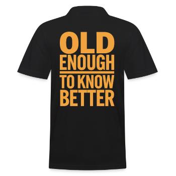 Assez vieux pour mieux connaître l’idée d’anniversaire - Polo Homme - noir - Dos - Kai (181cm)