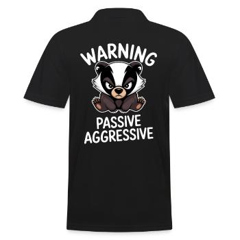 Warning Passive Aggressive Badger - Men's Polo Shirt - black - Back - Kai (181cm)