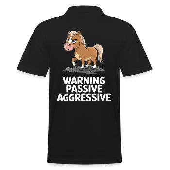 Vorsicht Passiv Aggressiv Pony Humor - Männer Poloshirt - Schwarz - Hinten - Kai (181cm)
