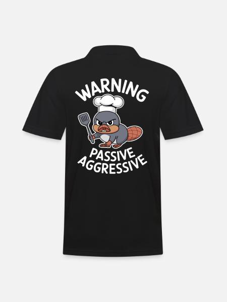 Beware Passive Aggressive Cook - Men's Polo Shirt - black