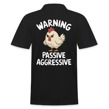 Achtung Passiv Aggressives Huhn Lustiges Motiv - Männer Poloshirt - Schwarz - Hinten - Kai (181cm)