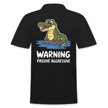 Warnung Passiv Aggressiv Krokodil Witzig - Männer Poloshirt - Schwarz - Hinten - Kai (181cm)