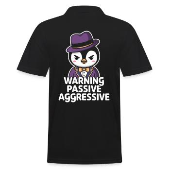 Warning Passive Aggressive Penguin Outfit With Hat - Men's Polo Shirt - black - Back - Kai (181cm)