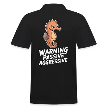 Warnung Passiv Aggressiv Seepferdchen Humor - Männer Poloshirt - Schwarz - Hinten - Kai (181cm)