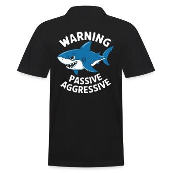 Warning of passive aggressive shark - Men's Polo Shirt - black - Back - Kai (181cm)
