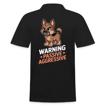 Warning Passive Aggressive Hund Cartoon - Männer Poloshirt - Schwarz - Hinten - Kai (181cm)