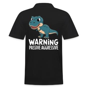Vorsicht Passiv Aggressiv Dino Humor - Männer Poloshirt - Schwarz - Hinten - Kai (181cm)