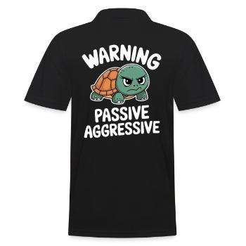 Avertissement Tortue passive agressive - Polo Homme - noir - Dos - Kai (181cm)