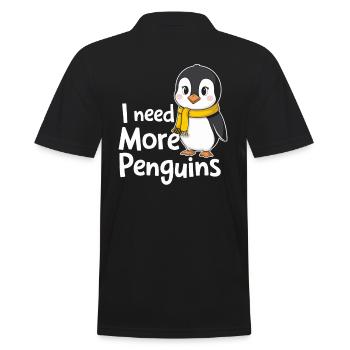 J’ai besoin de plus de pingouins drôle de pingouin dire - Polo Homme - noir - Dos - Kai (181cm)