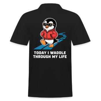 Today I'm waddling through my life - Men's Polo Shirt - black - Back - Kai (181cm)
