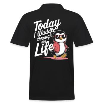Today I waddle through my life cool - Men's Polo Shirt - black - Back - Kai (181cm)