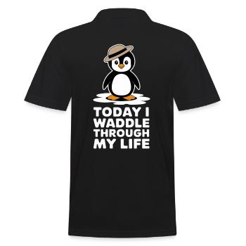 Today I waddle through my life in style - Men's Polo Shirt - black - Back - Kai (181cm)