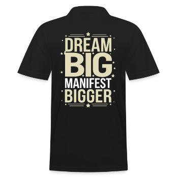Dream Big Manifest Bigger Quote - Men's Polo Shirt - black - Back - Kai (181cm)