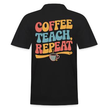 Coffee Teaching Repeating Teacher Motivation - Men's Polo Shirt - black - Back - Kai (181cm)