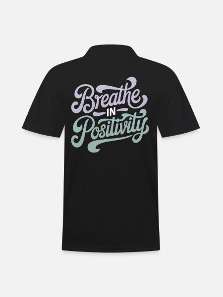 Positivity Inspirational Spirituality Quote - Men's Polo Shirt - black