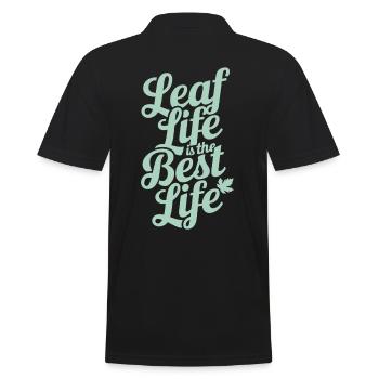 Vegan Vegetarisch: Leaf Life Ist Das Beste Leben - Männer Poloshirt - Schwarz - Hinten - Kai (181cm)
