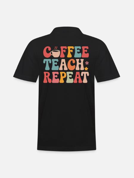 Coffee Teaching Repeating Teacher Design - Men's Polo Shirt - black