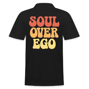 Soul Over Ego Inspirational Spirituality Quote - Men's Polo Shirt - black - Back - Kai (181cm)