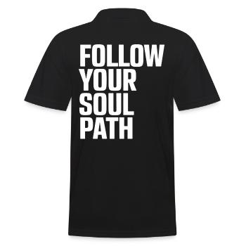 Follow Your Soul Path Inspirational - Men's Polo Shirt - black - Back - Kai (181cm)