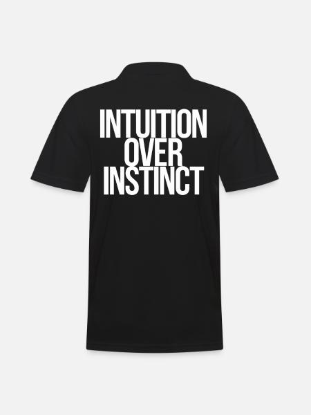 Intuition instead of instinct Inspiring - Men's Polo Shirt - black